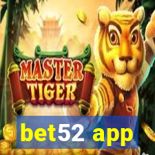 bet52 app